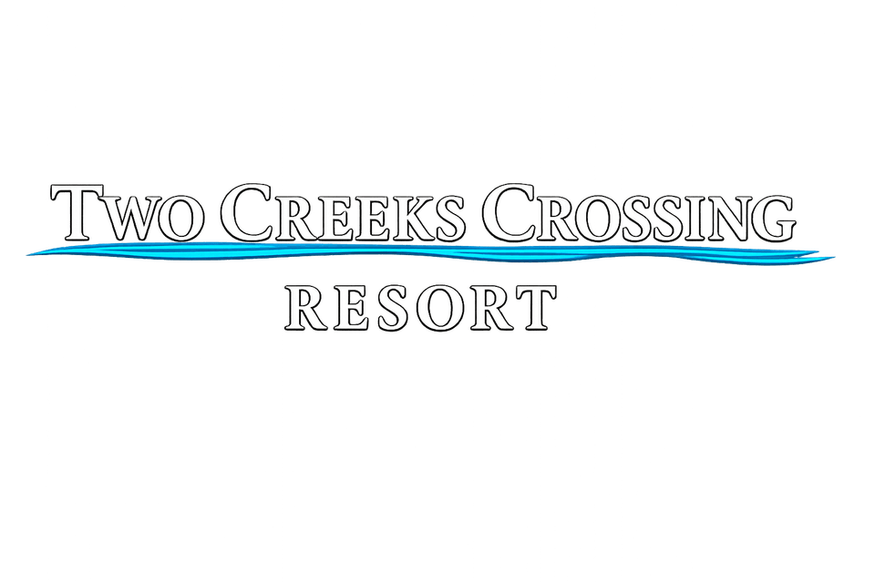 Two Creeks Crossing Resort